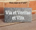 Via et Veritas et Vita Corian Plaque: Christian Inspirational Wall Sign (5" x 10")